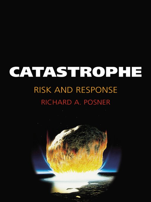 Title details for Catastrophe by Richard A. Posner - Available